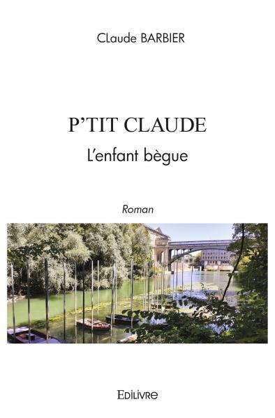 P'tit claude l'enfant bègue
