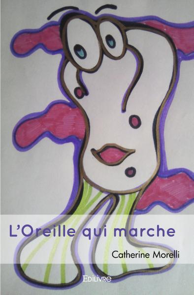 L'Oreille qui marche