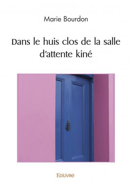 Dans le huis clos de la salle d'attente kiné