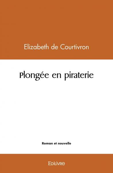 Plongée en piraterie