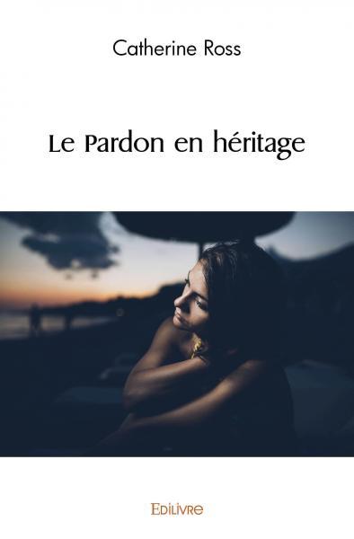 Le pardon en héritage
