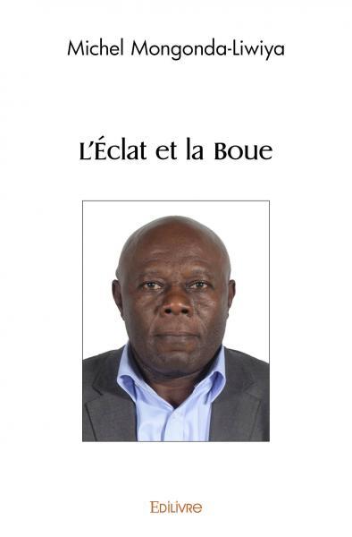 L'éclat et la boue