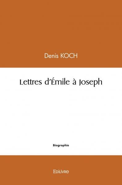 Lettres d'émile à joseph