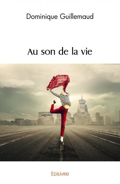 Au son de la vie