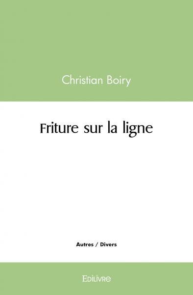 Friture sur la ligne