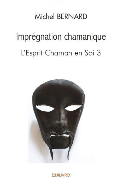 Imprégnation chamanique