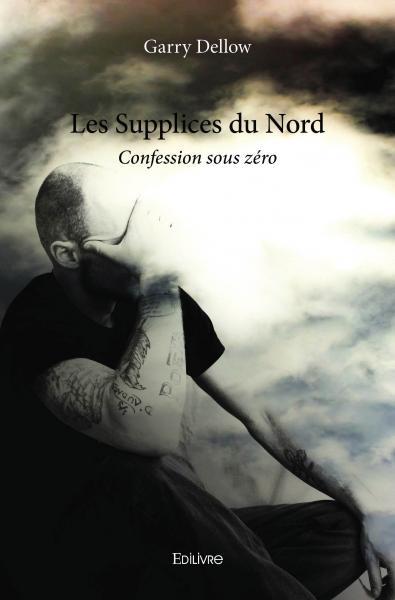 Les supplices du nord