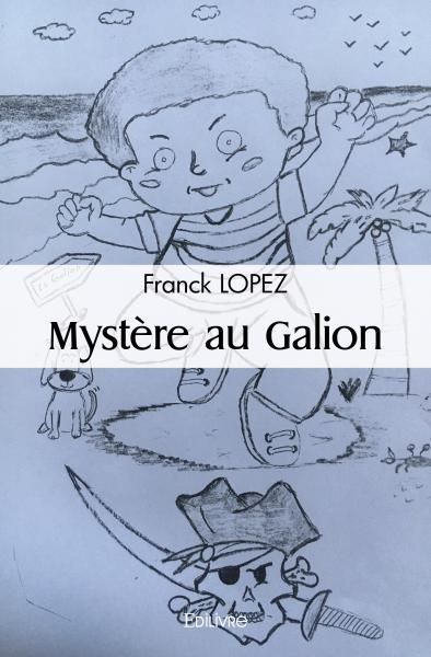Mystère au Galion
