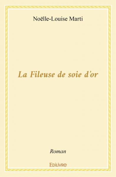 La fileuse de soie d'or