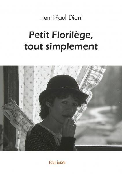 Petit Florilège, tout simplement
