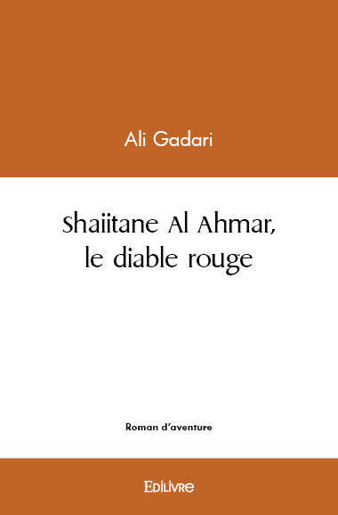 Shaiitane Al Ahmar, le diable rouge