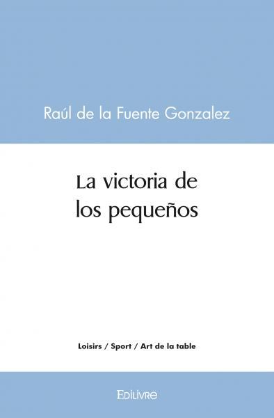 La victoria de los pequeños