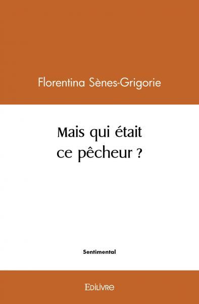 Mais qui était ce pêcheur ?