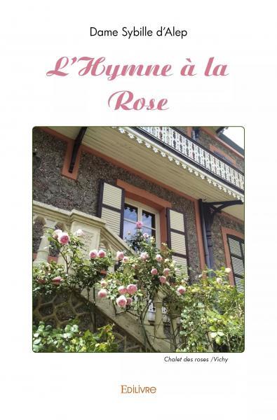 L'hymne à la rose