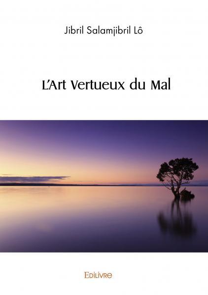 L'Art Vertueux du Mal