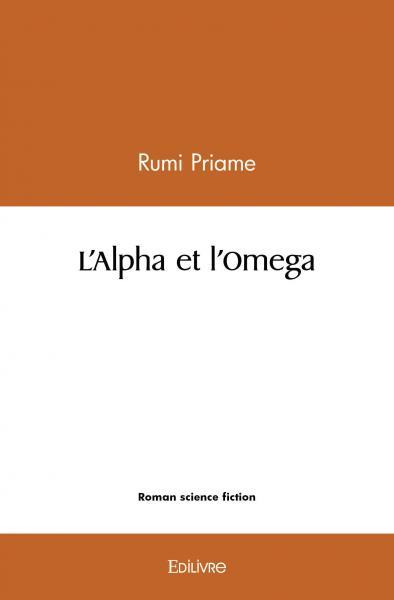 L'alpha et l'omega