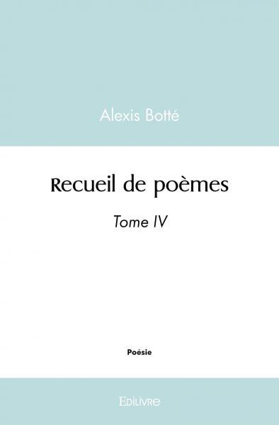 Recueil de poèmes - Tome 4