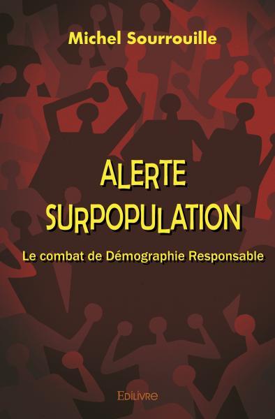 Alerte surpopulation