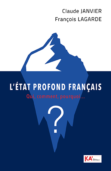 L'ÉTAT PROFOND FRANçAIS