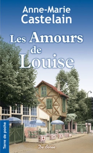 AMOURS DE LOUISE (LES)