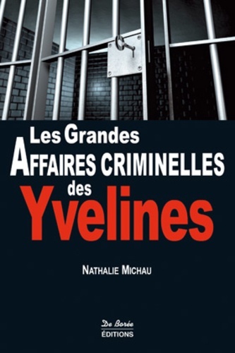 YVELINES GRANDES AFFAIRES CRIMINELLES