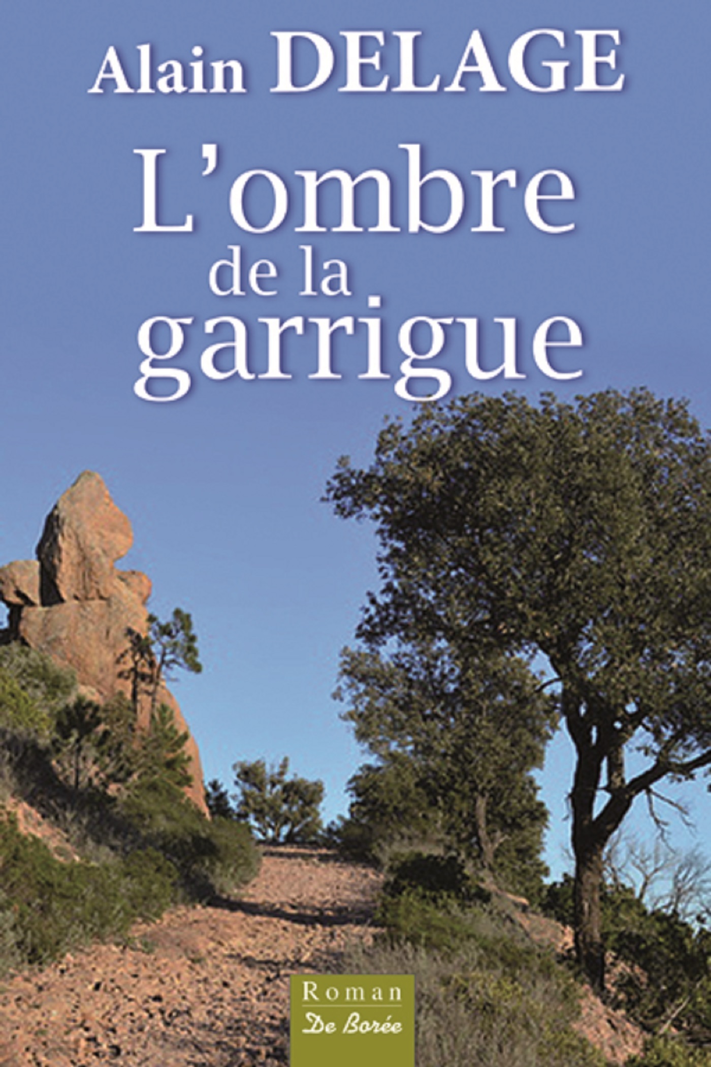 OMBRE DE LA GARRIGUE (L')