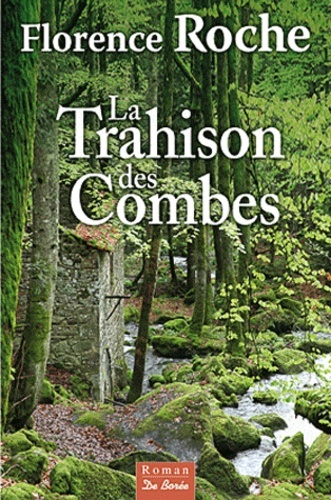TRAHISON DES COMBES (LA)