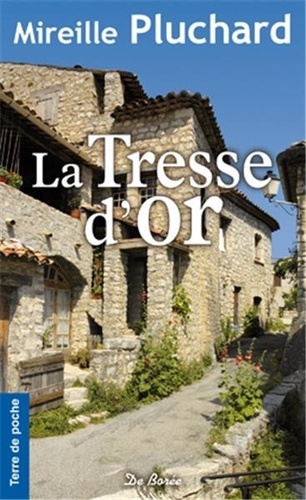TRESSE D'OR (LA)