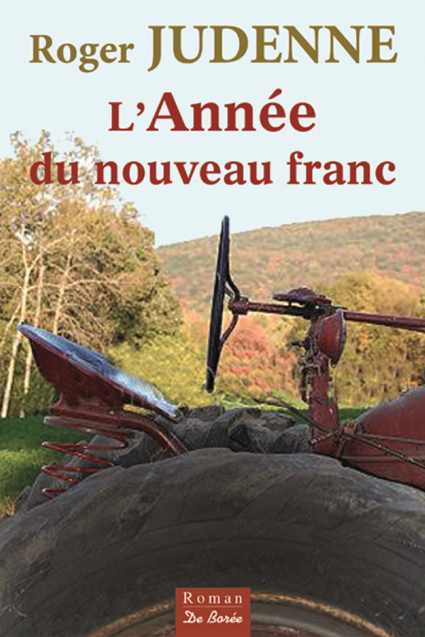 ANNEE DU NOUVEAU FRANC (L')