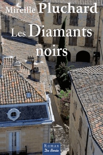 DIAMANTS NOIRS (LES)