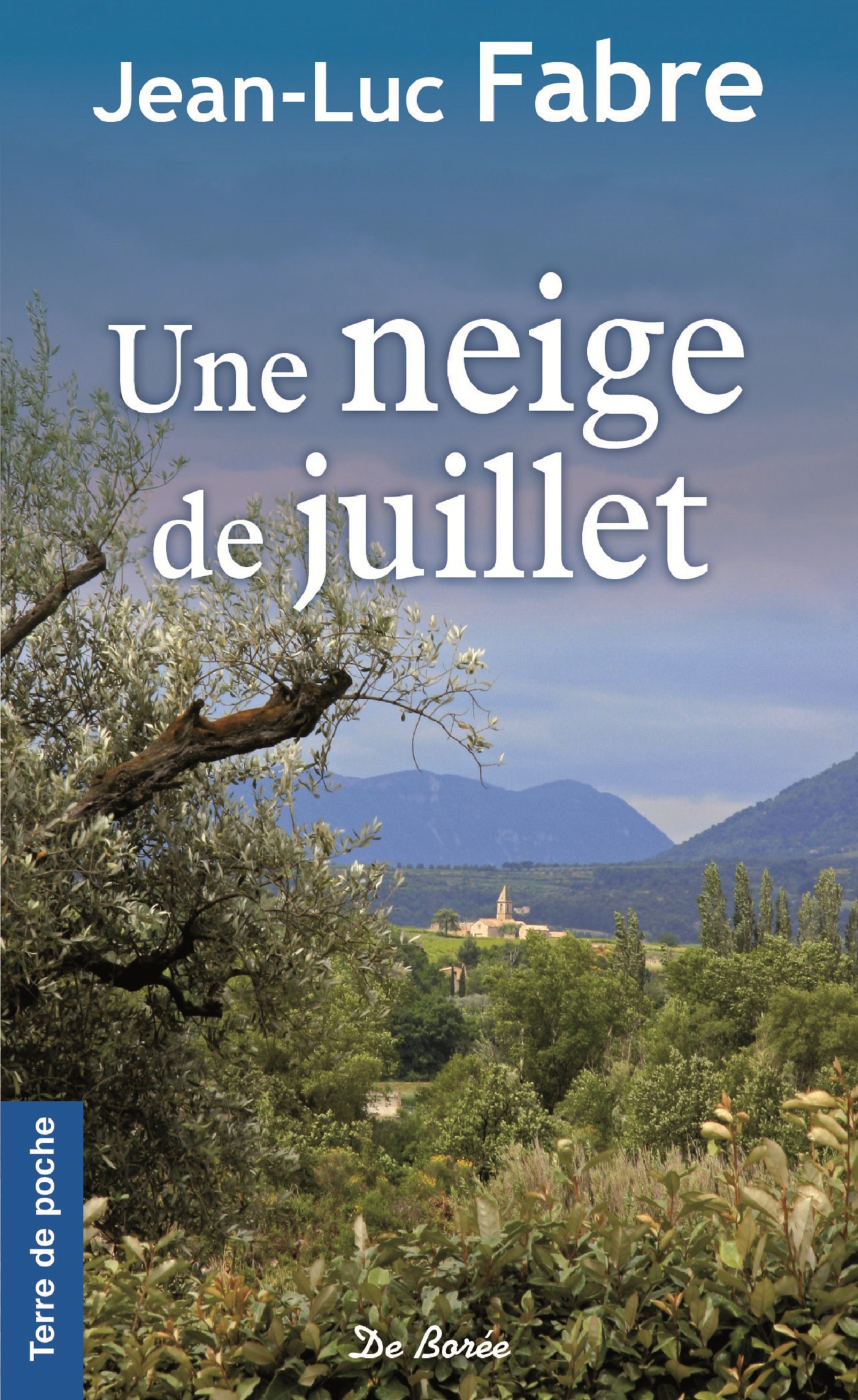 NEIGE DE JUILLET (UNE)