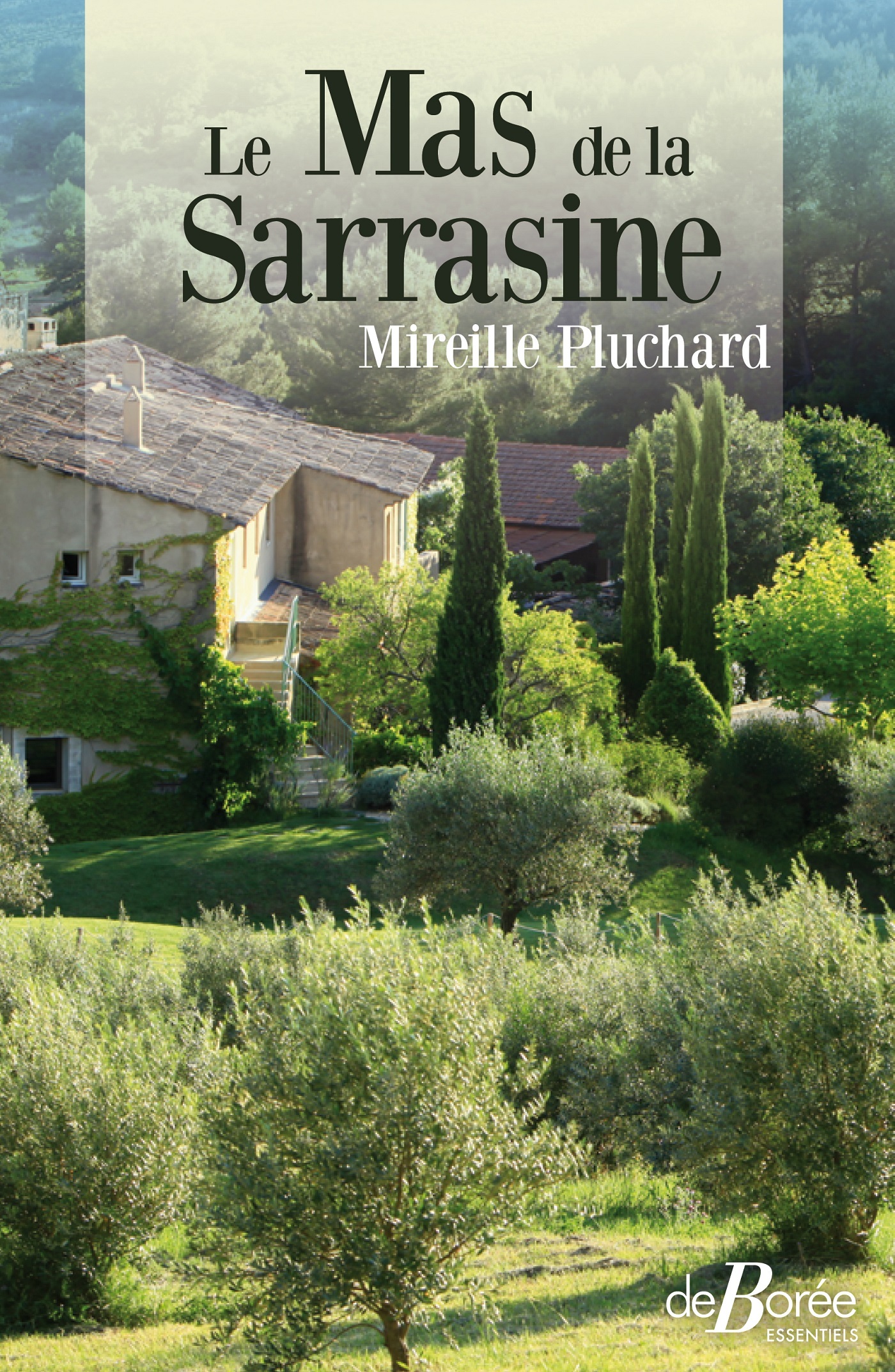 Le Mas de la Sarrasine