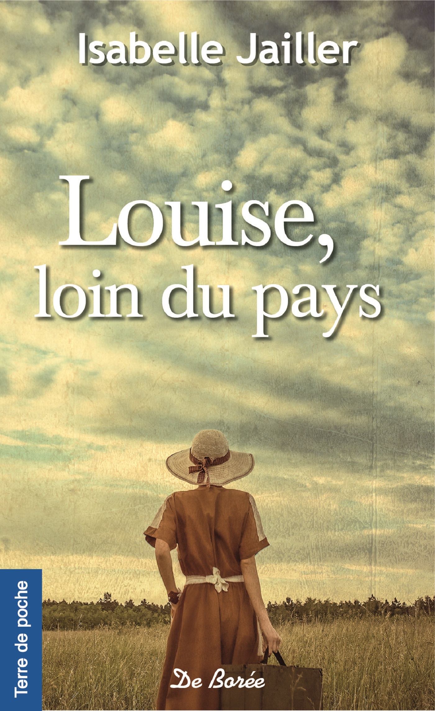 LOUISE, LOIN DU PAYS