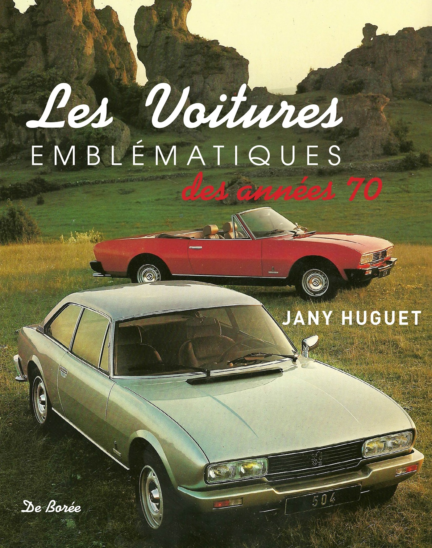 VOITURES EMBLEMATIQUES DES ANNEES 70