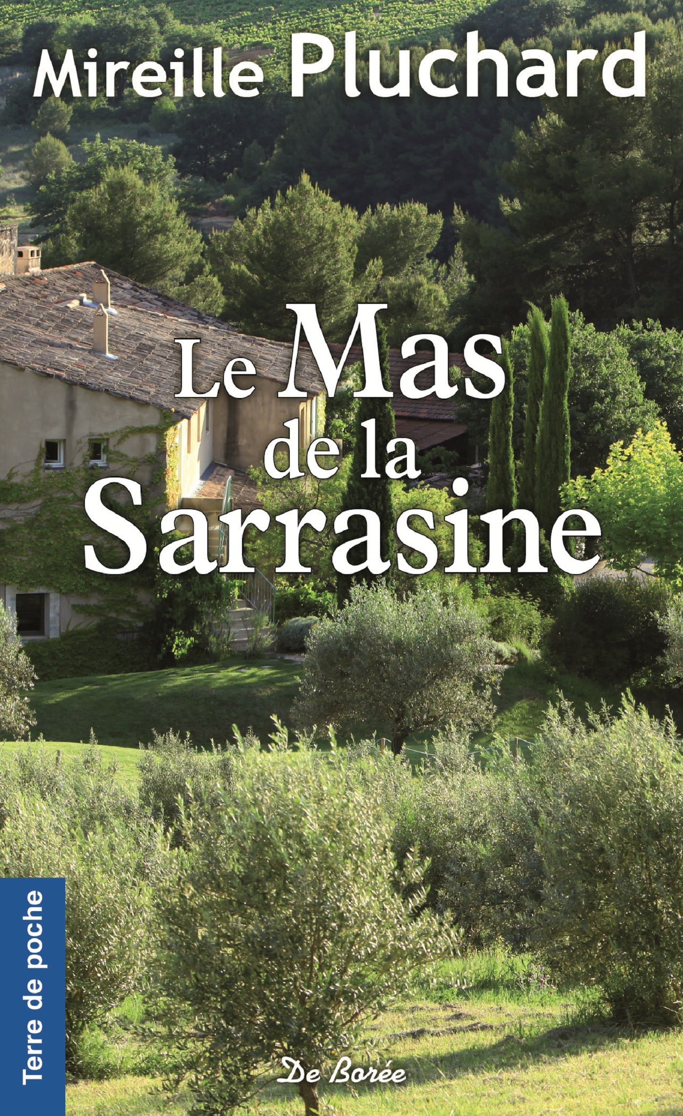 MAS DE LA SARRASINE (LE)