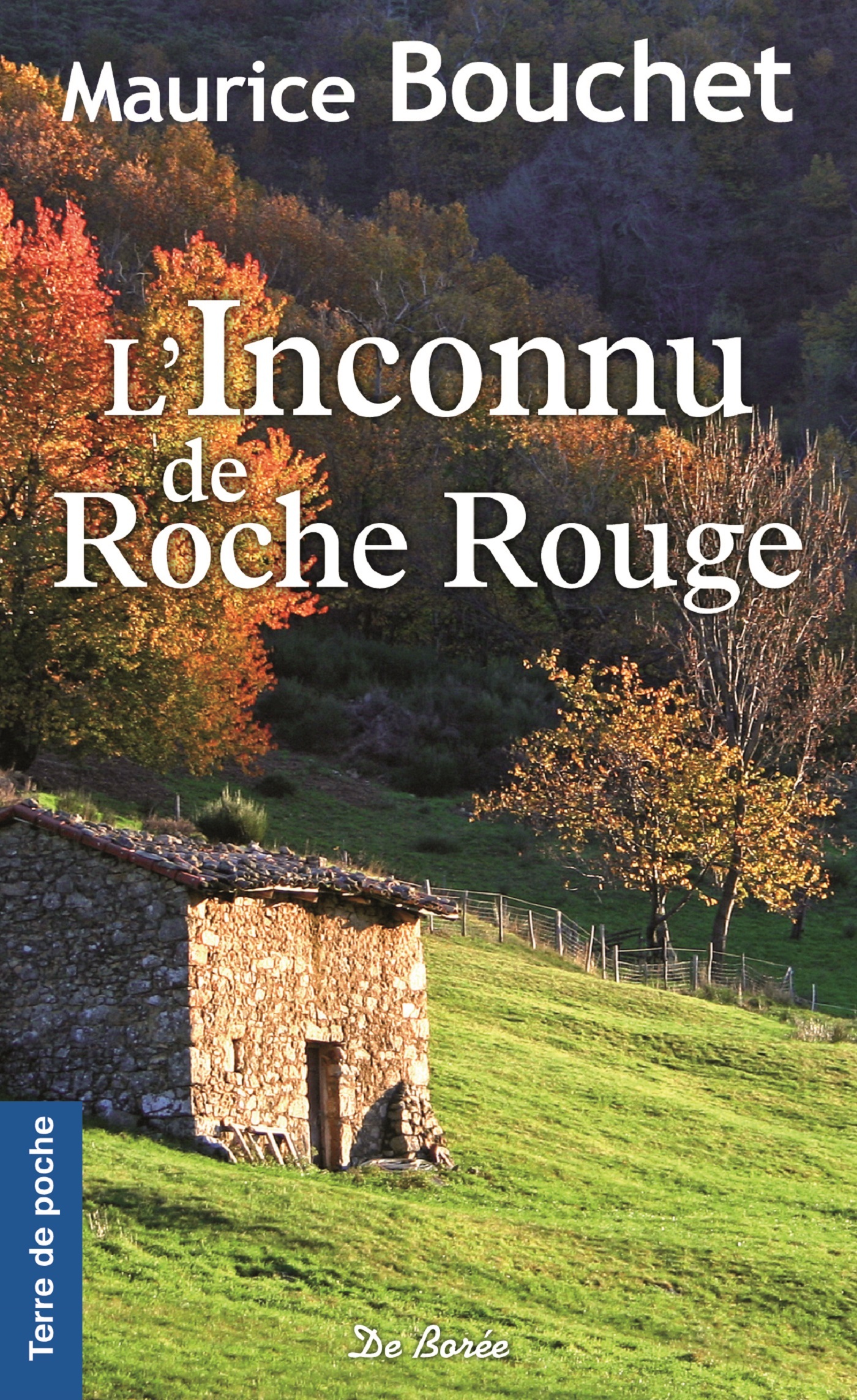 INCONNU DE ROCHE ROUGE (L')