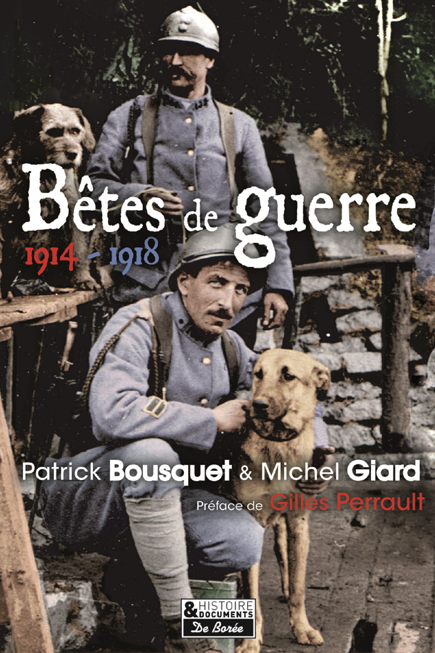 BÊTES DE GUERRE 1914-1918