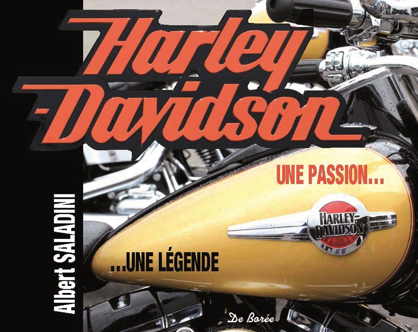 HARLEY-DAVIDSON, UNE PASSION, UNE LEGENDE