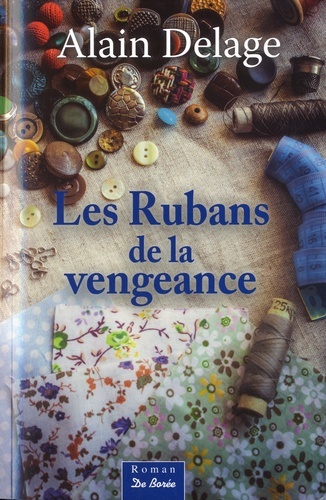 RUBANS DE LA VENGEANCE (LES)
