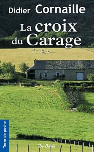 CROIX DU CARAGE (LA)