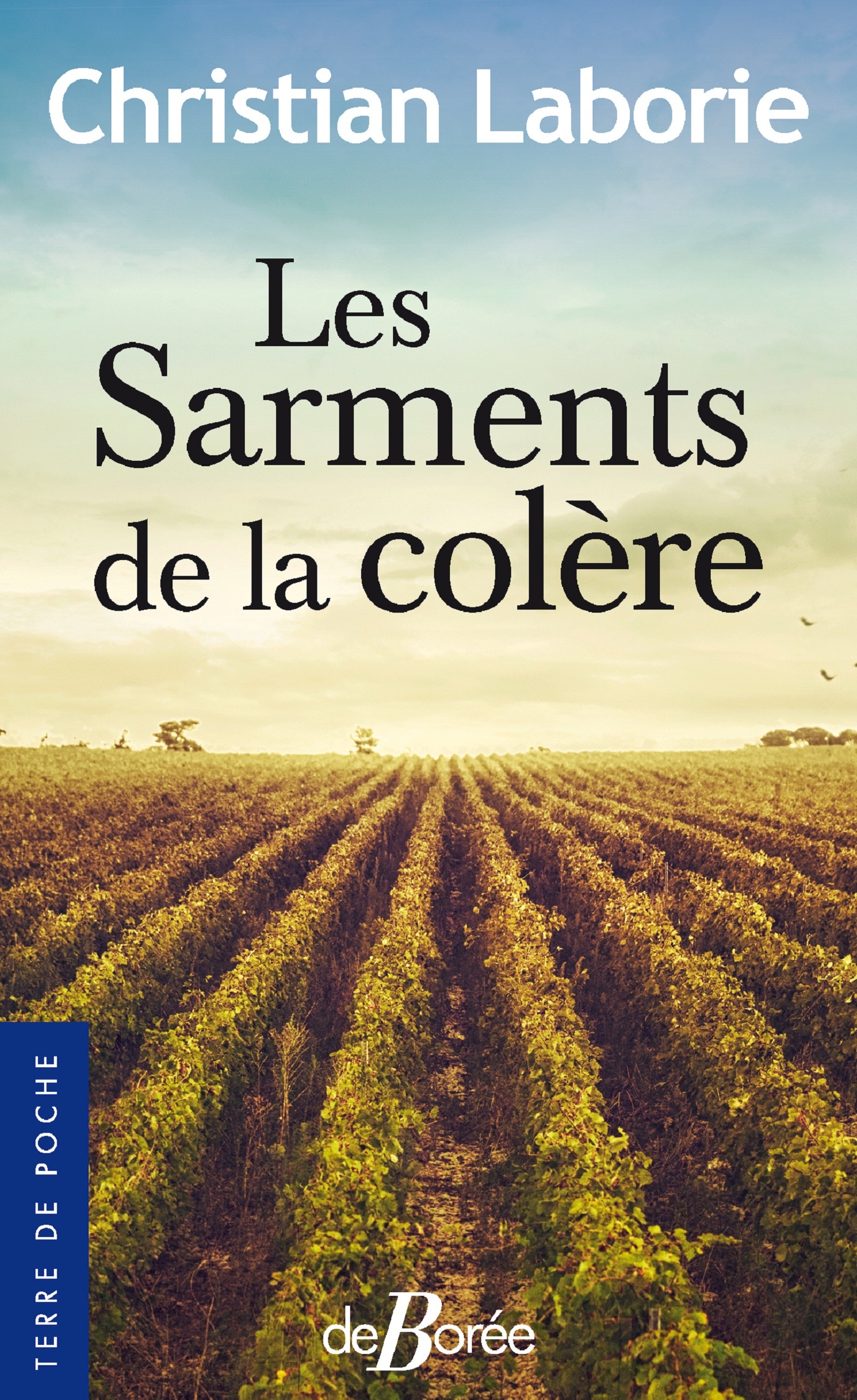 Les Sarments de la colère