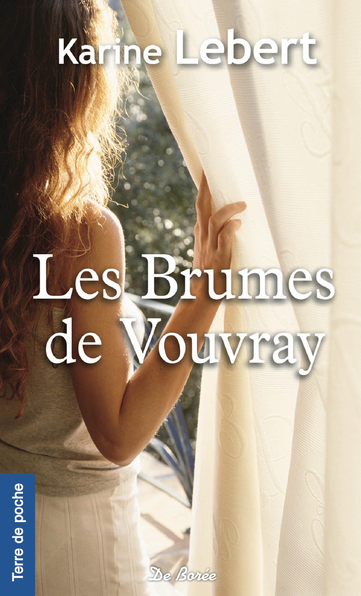 BRUMES DE VOUVRAY (LES)