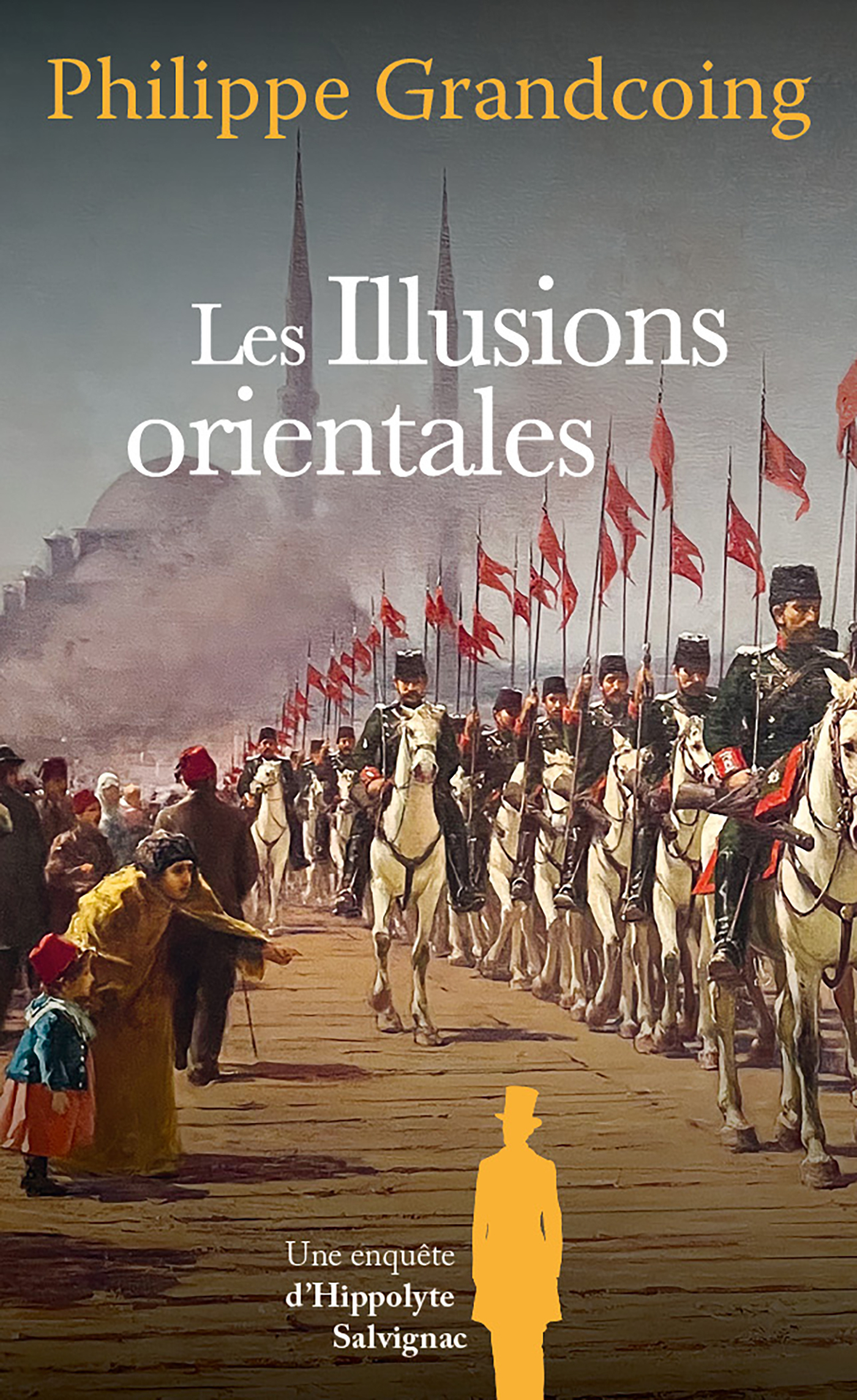 Les Illusions orientales