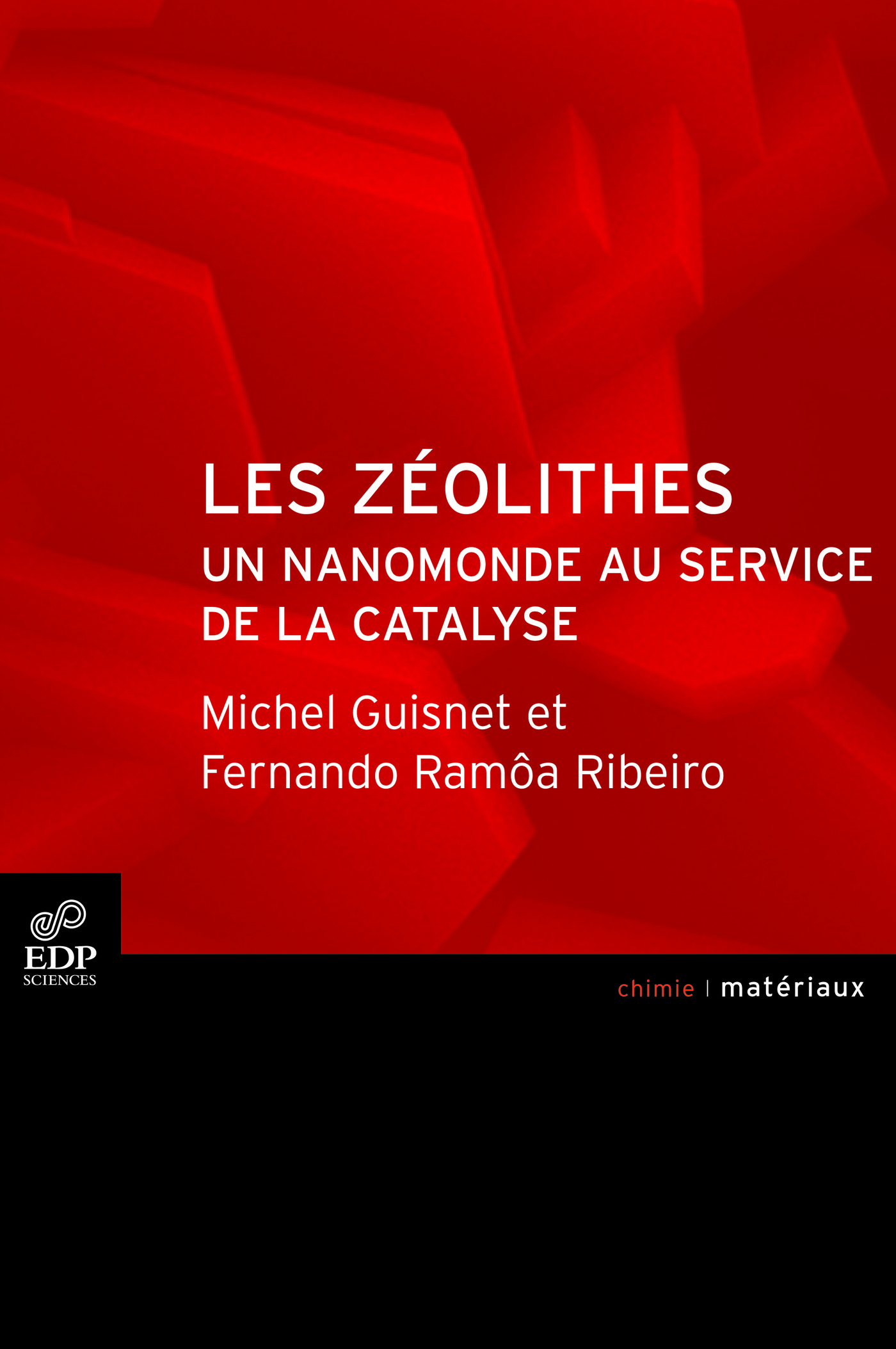 Les zéolithes, un nanomonde au service de la catalyse