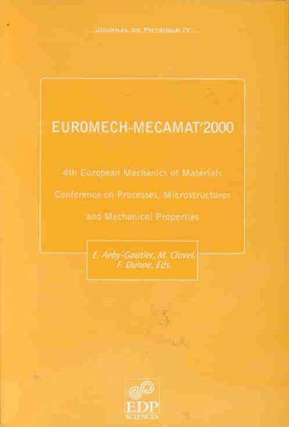 EUROMECH-MECAMAT 2000 - 4TH EUROPEAN MECHANICS OF MATERIAL