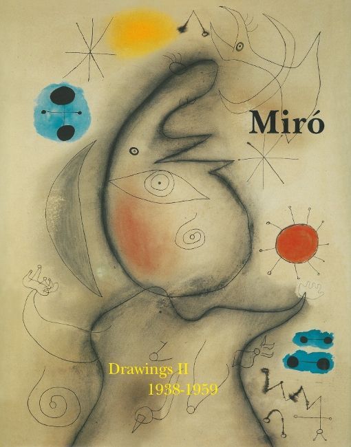 Joan Miro:Drawings Vol2 (Vente Ferme)