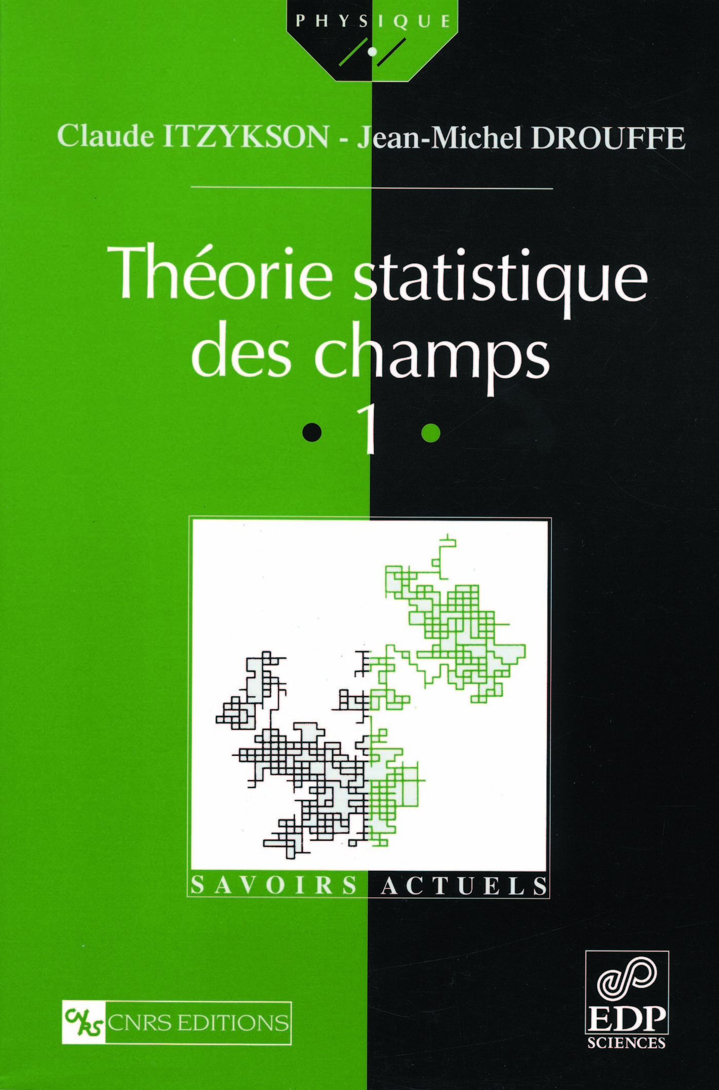 Théorie statistique des champs Vol. 1