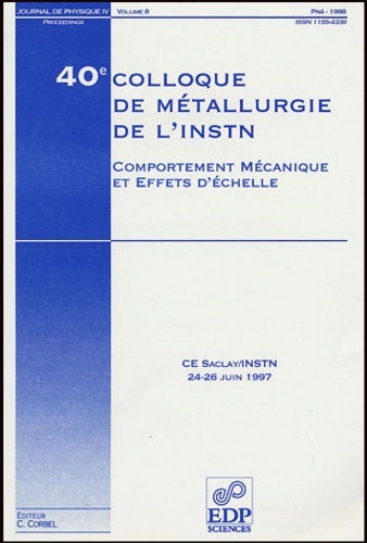 40E COLLOQUE DE METALLURGIE DE L'INSTN:COMPORTEMENT MECANIQ.