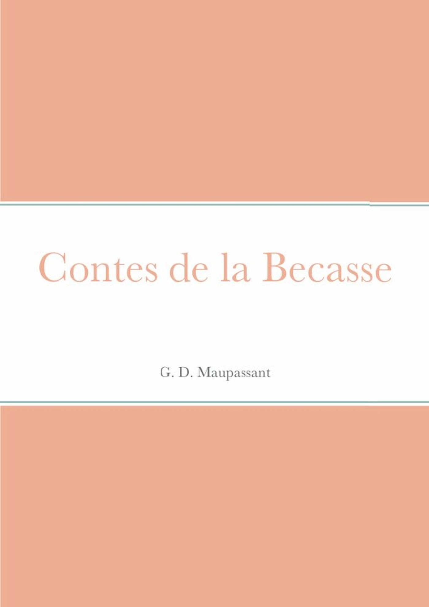 Contes de la Becasse