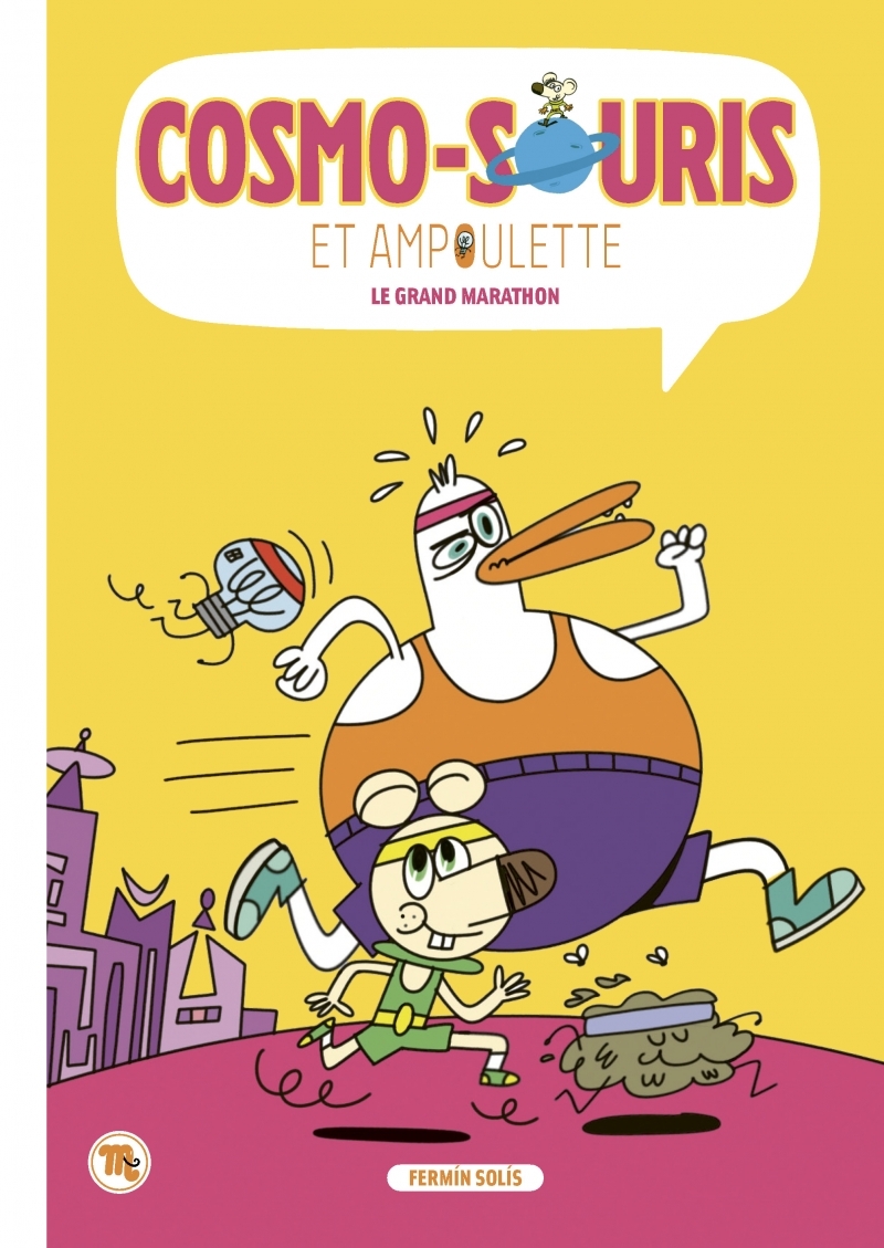 Cosmo-souris et Ampoulette - Le grand marathon